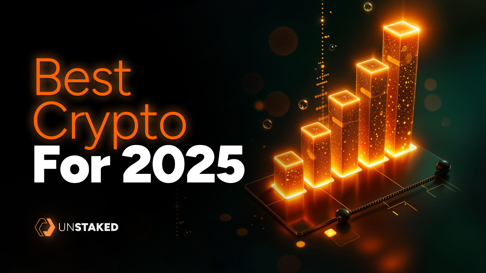 Most Promising Cryptos in 2025: Unstaked, Cardano, DOGE & SOL