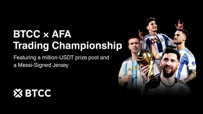 BTCC Exchange and AFA Launch a Trading Championship with a Million-USDT Prize Pool and a Messi-Signed Jersey